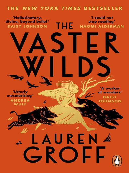 Title details for The Vaster Wilds by Lauren Groff - Wait list